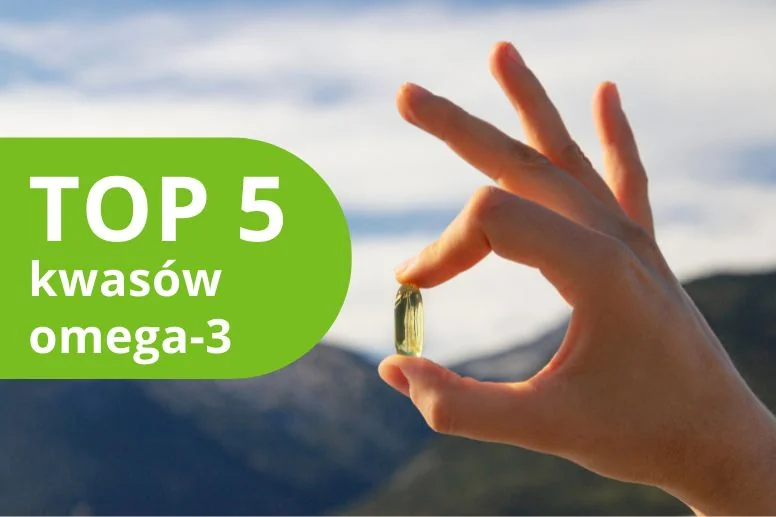 Najlepsze kwasy omega-3 – ranking produktów 2026