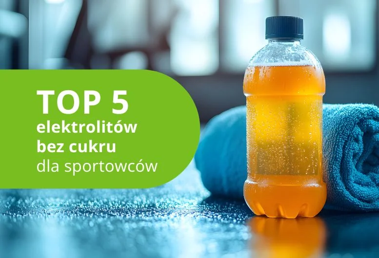 Elektrolity bez cukru dla sportowców – ranking 2026