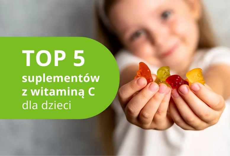 Najlepsza witamina C dla dzieci – ranking 2026