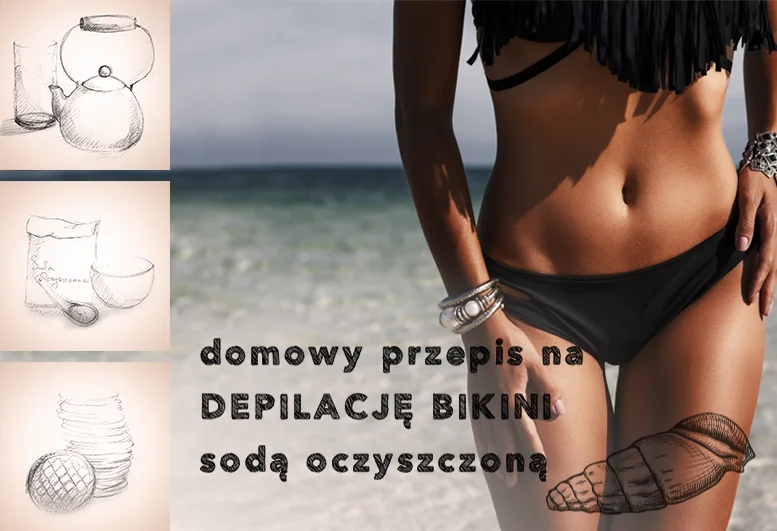 Soda oczyszczona - depilacja bez nożyka! Domowy przepis na depilację bikini